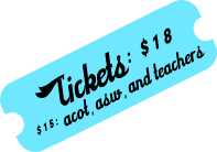 Tickets: $15, $13 ACoT